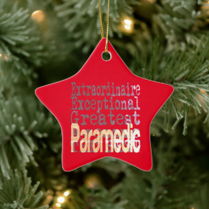 Paramedic Extraordinaire Ceramic Ornament