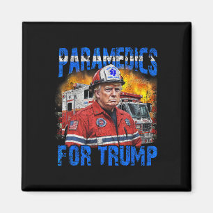 Paramedic For Trump Funny Trump Firefighter  Magnet