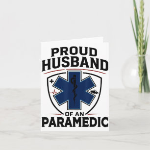 Paramedic Husband Proud Husband Of An Paramedic Card