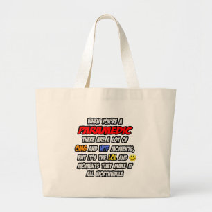 Paramedic .. OMG WTF LOL Large Tote Bag