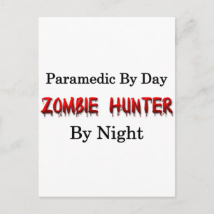 Paramedic/Zombie Hunter Postcard