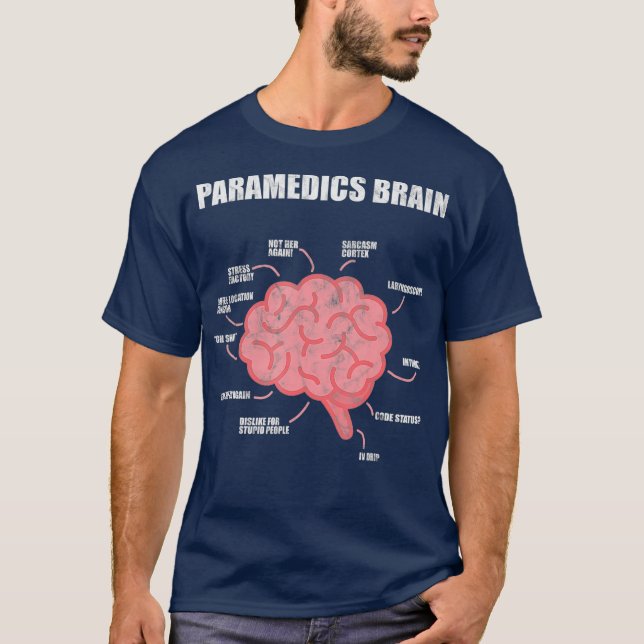 Paramedics Brain Medical EMT EMS First Aider T-Shirt (Front)