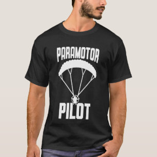 Paramotor Pilot T-Shirt
