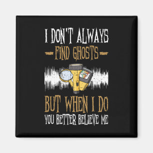 Paranormal Investigator Design For Ghost Hunting Magnet