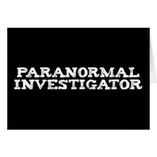 Paranormal Investigator Ghost Hunting
