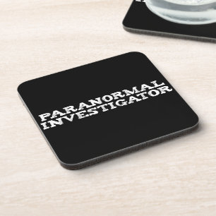 Paranormal Investigator Ghost Hunting Coaster