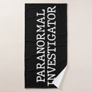 Paranormal Investigator Ghost Hunting EVP Bath Towel