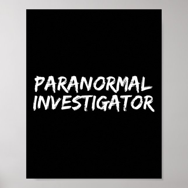 Paranormal Investigator Ghost Hunting EVP Hallowee Poster (Front)