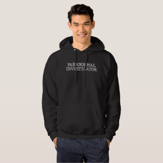 Paranormal Investigator Ghost Hunting EVP Hoodie