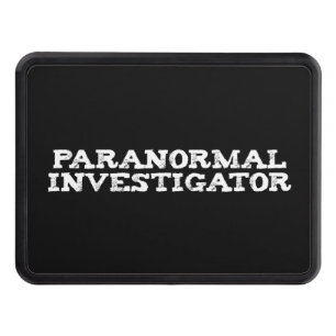 Paranormal Investigator Ghost Hunting Trailer Hitch Cover
