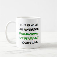 paranormal researcher, awesome