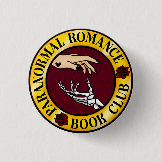 Paranormal Romance Badge 1 Inch Round Button