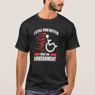 Paraplegic For Wheelchair User Handicapped People T-Shirt