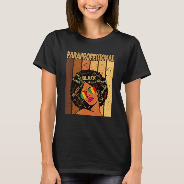 Paraprofessional Afro African American Black Histo T-Shirt (Front)