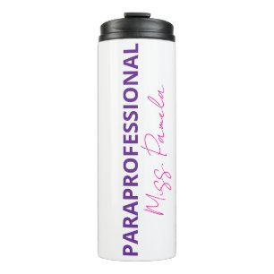 Paraprofessional Coffee Cup, Custom Paras Make It  Thermal Tumbler