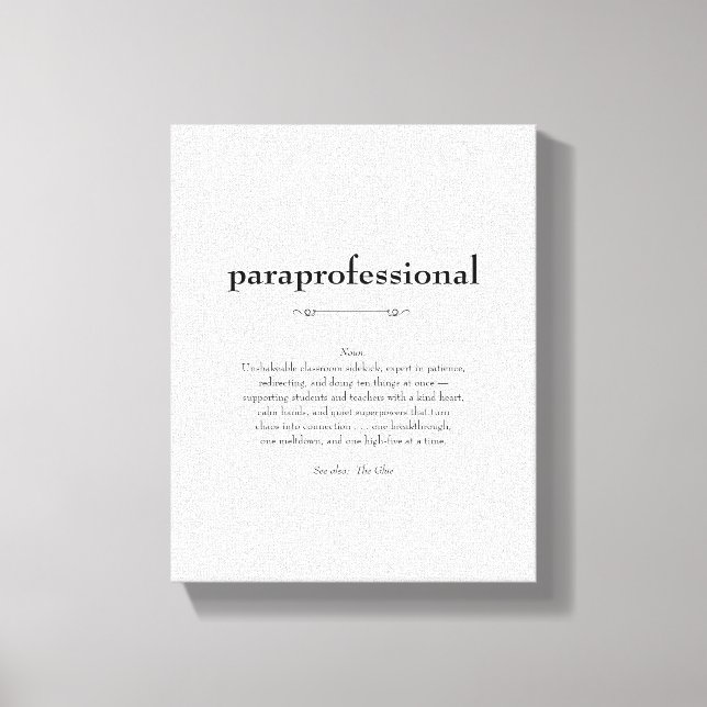 Paraprofessional Definition Appreciation Gift Canvas Print (Front)