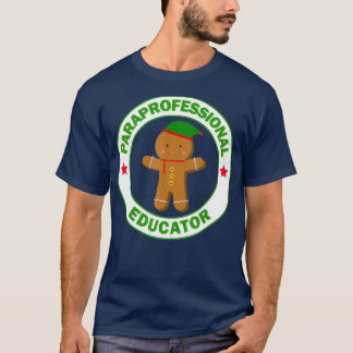 Paraprofessional educator Christmas paraeducator T-Shirt