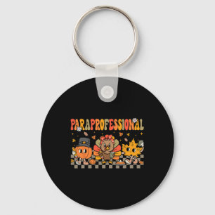 Paraprofessional Fall Crew Parapro Educator Thanks Keychain