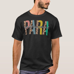 Paraprofessional Life Teacher Leopard Half Text T-Shirt