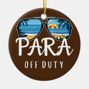 Paraprofessional Para Off Duty Sunset Sunglasses Ceramic Ornament