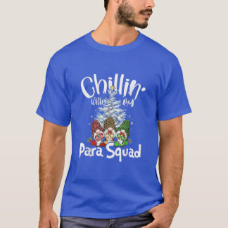 Paraprofessional Para Squad Chillin Gnomes Christm T-Shirt