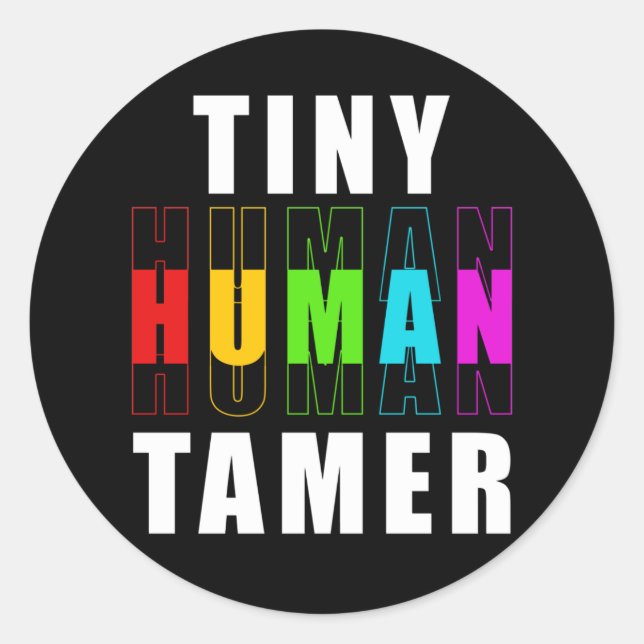 Paraprofessional Paraeducator Tiny Tamer Teacher Classic Round Sticker (Front)