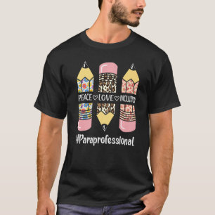 Paraprofessional Peace Love Inclusion Leopard Para T-Shirt