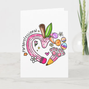 Paraprofessional Pencil Apple Bunny Eggs Easter Da Card