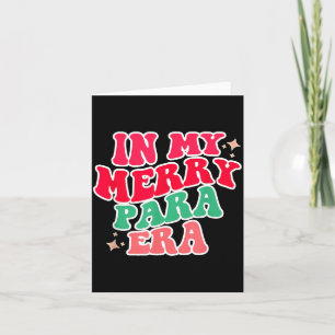 Paraprofessional Shirt, In My Para Era, Christmas  Card