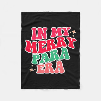Paraprofessional Shirt, In My Para Era, Christmas  Fleece Blanket