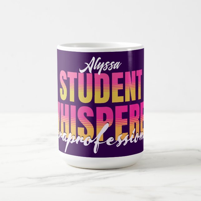 Paraprofessional Student Whisperer Coffee Mug (Center)