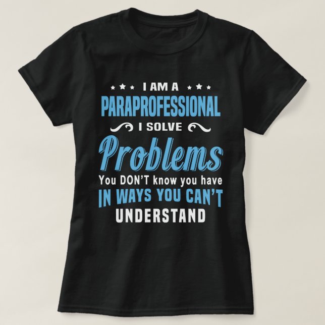 Paraprofessional T-Shirt (Design Front)