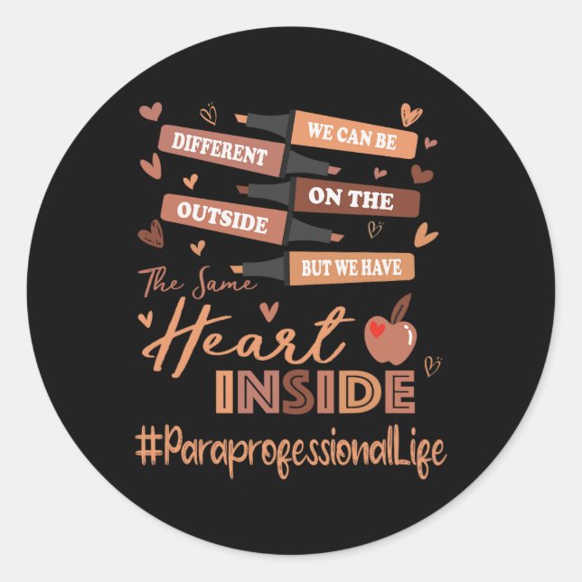 Paraprofessional We Can Be Different Black History Classic Round Sticker (Front)