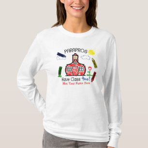 Parapros Have Class Too! Schoolhouse & Crayons T-Shirt