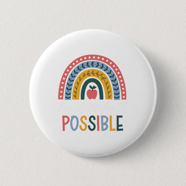 Paras Make It Possible Rainbow Para Sped Teacher I 2 Inch Round Button (Front)