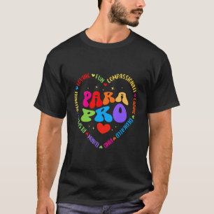 Paras Pro Paraprofessional Teacher Assistant Aide T-Shirt