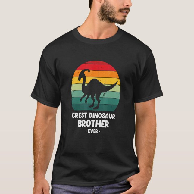 Parasaurolophus for Cest Dinosaur Brother ever 1 T-Shirt (Front)