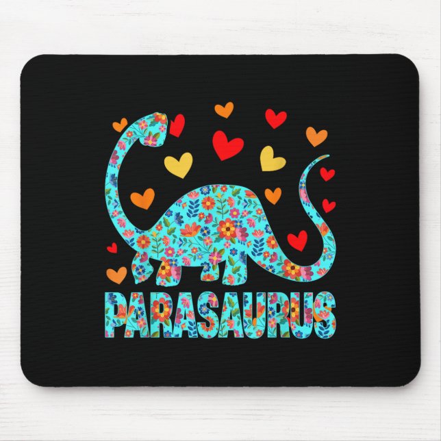 Parasaurus Paraprofessional Paraeducator Dinosaur  Mouse Pad (Front)