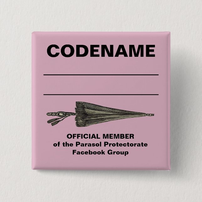 Parasol Protectorate Code Name Button (Front)