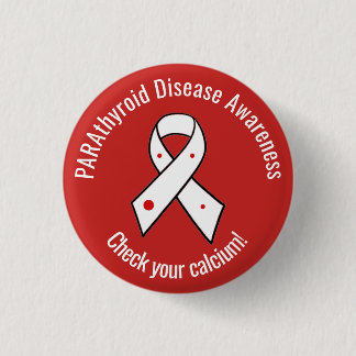 Parathyroid Disease Awareness Ribbon 1 Inch Round Button