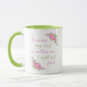 "Parce Que Mon Dieu Est En Moi" Mug Floral