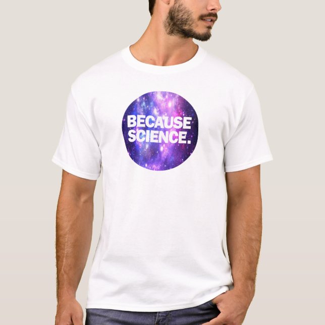 Parce que T-shirt science (Devant)