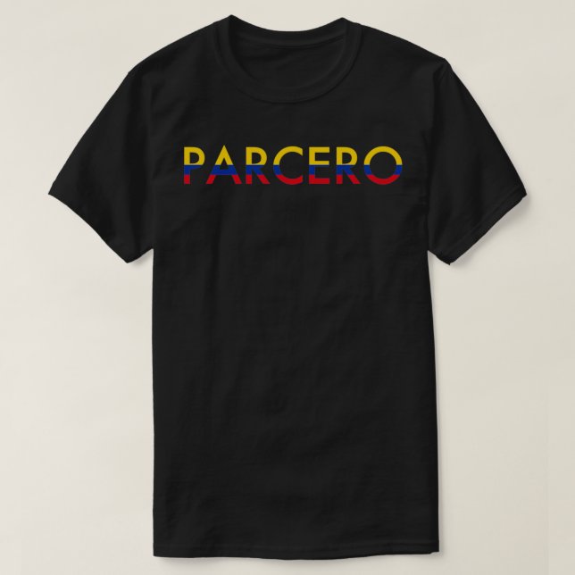 Parcero Colombia Colombian Slang  T-Shirt (Design Front)