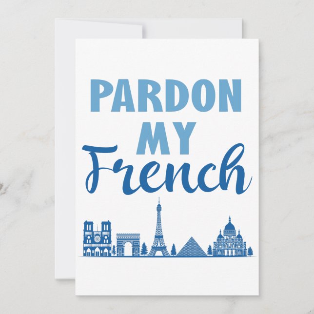 Pardon My French - Paris Skyline (Front)