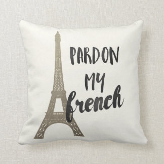 Pardon My French Throw Pillow