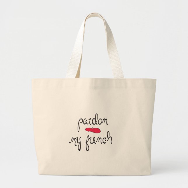 Pardon My French with Beret Large Tote Bag (Front)
