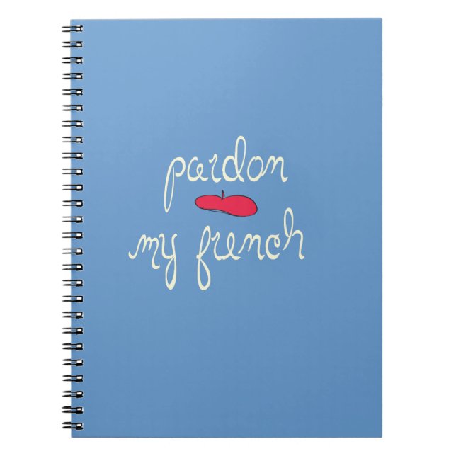 Pardon My French with Beret Notebook (Front)