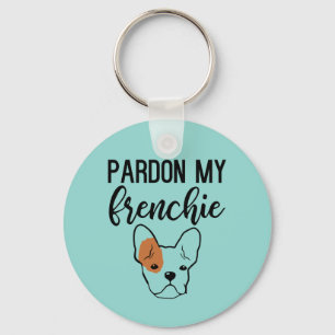 Pardon My Frenchie Button Keychain