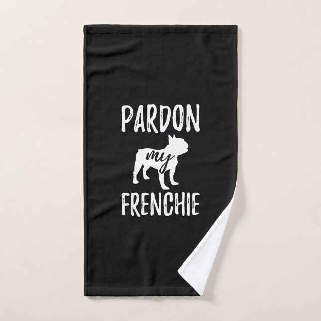 pardon my frenchie | french bulldog owners gift hand towel (Hand Towel)
