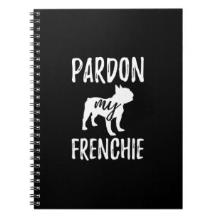 pardon my frenchie   french bulldog owners gift notebook